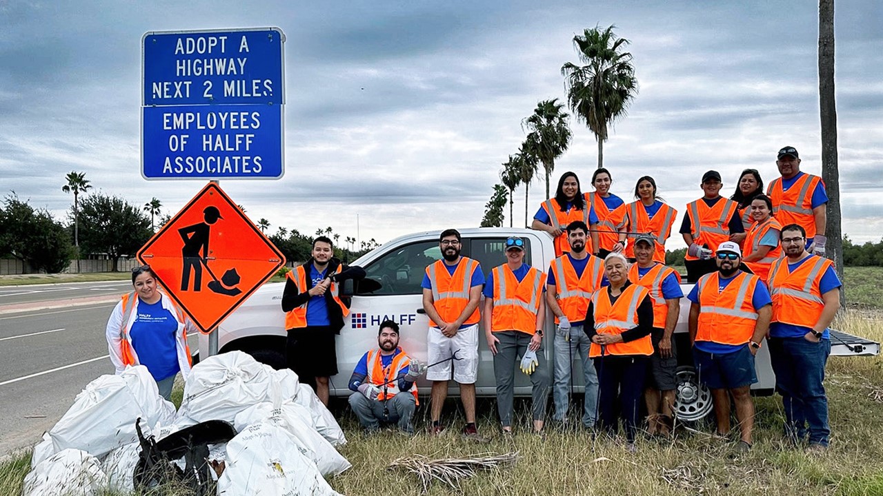 Halff's McAllen office volunteered to pick up trash along a highway adopted by Halff.
