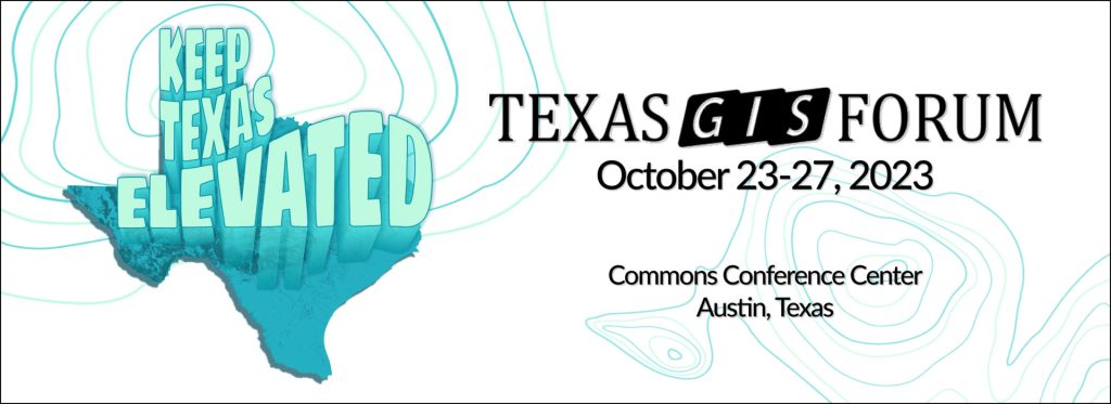 Texas GIS Forum 2023 hero banner