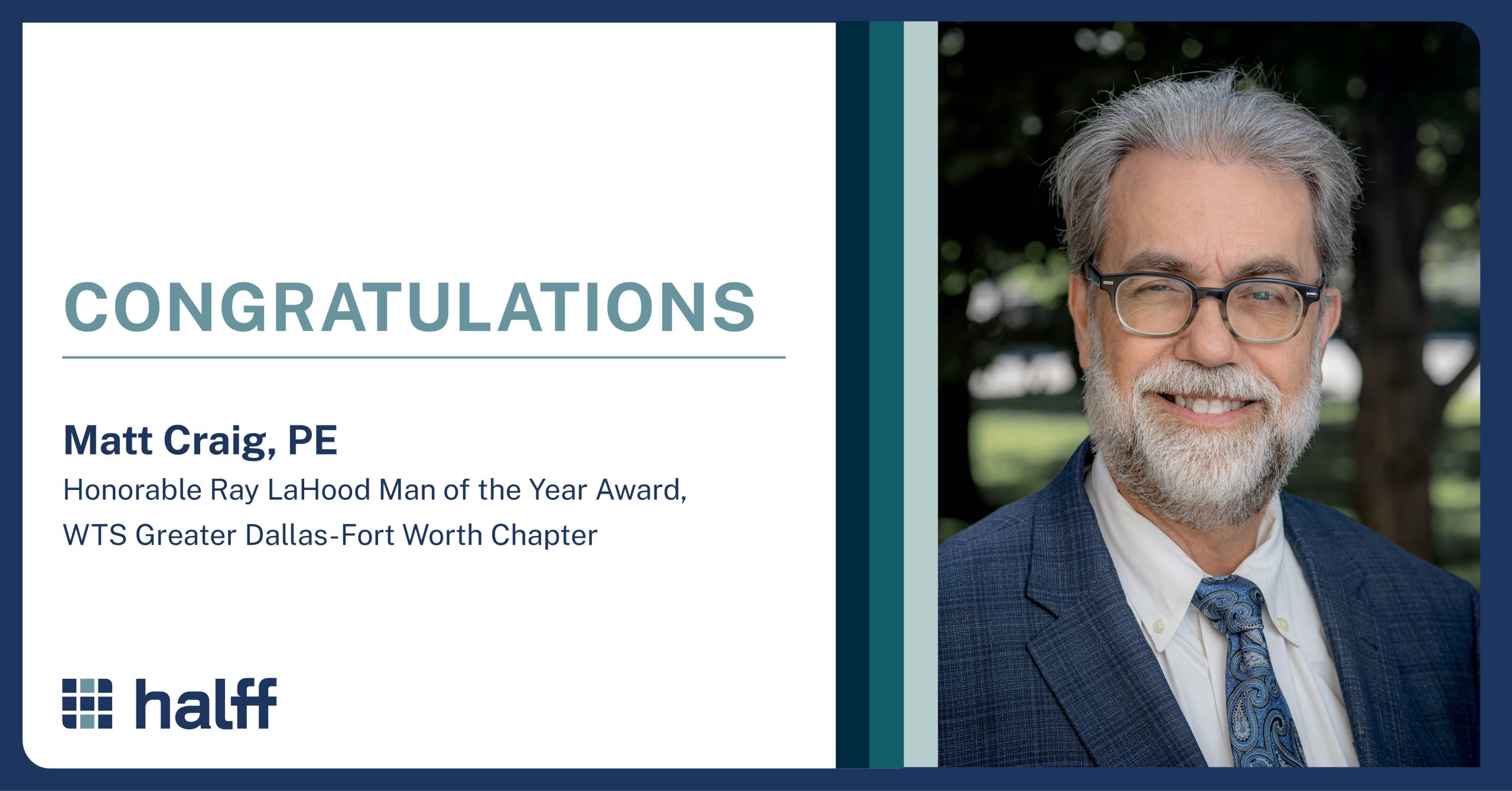 Matt Craig, PE (Halff) wins the Honorable Ray LaHood Man of the Year Award 2024 from WTS Greater Dallas-Fort Worth chapter